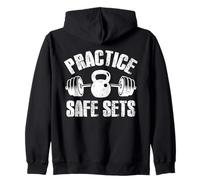 Practice Safe Sets Kettlebell Barbell Quote Sweat à Capuche