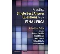 Practice Single Best Answer Questions for the Final FRCA - Cambridge University Press - Cambridge University Press - Livre en Anglais - Paperback Cambridge University PressCambridge University Press (