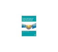 Practice Supervision And Assessment In Nursing, Health And Social Care