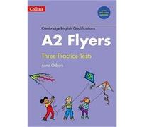 Practice Tests for A2 Flyers Anna Osborn, (Auteur)