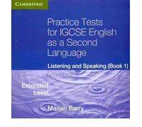 [(Practice Tests for IGCSE English as a Second Language: Listening and Speaking, Extended Level Audio CDs (2) (Accompanies Bk 1))] [Author: Marian Barry] published on (November, 2010)