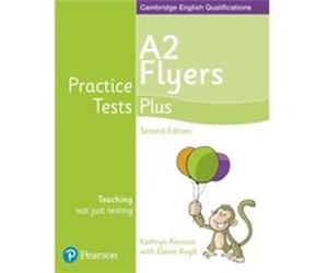 Practice Tests Plus A2 Flyers Students Book by Kathryn Alevizos Aa Vv (Auteur)