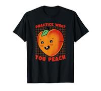 Practice What You Peach - Joli Design de Jeu de Mots T-Shirt