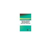 Practices, Education And Technology In Audiovisual Translation