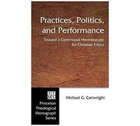 Practices, Politics, And Performance