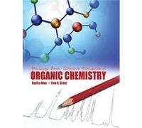Practicing Basic Structure Elucidation in Organic Chemistry by WanGrant WanGrant (Auteur)