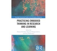 Practicing Embodied Thinking in Research and Learning