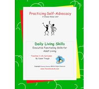Practicing Self-Advocacy: Developing LIfe Skill for Becoming a Successful Adult