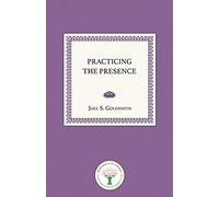 Practicing The Presence