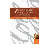 Practicing The Presence Of God