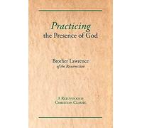 Practicing The Presence Of God
