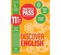 Practise and Pass 11+ Level 1: Discover English: An Introduc Williams, Peter (Auteur)