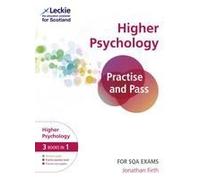 Practise And Pass Higher Psychology Revision Guide