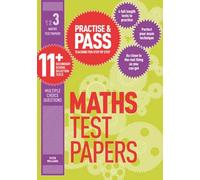 Practise & Pass 11+ Level Three: Maths Practice Test Papers