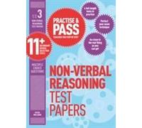 Practise & Pass 11+ Level Three: Non-Verbal Reasoning Practice Test Papers