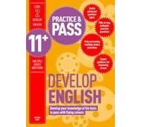 Practise & Pass 11+ Level Two: Develop English