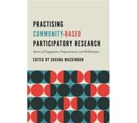 Practising CommunityBased Participatory Research Practising CommunityBased Participatory Research (Auteur)