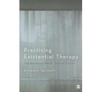 Practising Existential Therapy