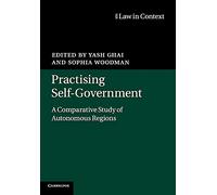 Practising Self-Government: A Comparative Study of Autonomous Regions