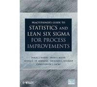 Practitioners Guide to Statistics and Lean Six Sigma for Process Improvements by Christopher J. Rowan University Lacke Hardcover Book