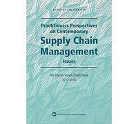Practitioners Perspectives On Contemporary Supply Chain Management