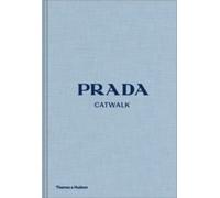 Prada Catwalk - The Complete Collections