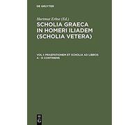 Praefationem Et Scholia Ad Libros A - D Continens
