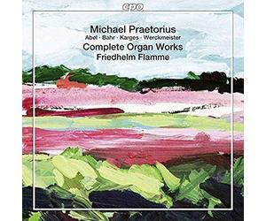Praetorius : Intégrale de l'Œuvre pour Orgue. Flamme.