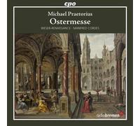 Praetorius : Ostermesse. Weser-Renaissance, Cordes.
