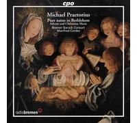 Praetorius: Puer natus in Bethlehem - Musique pour l'Avent et Noël