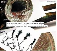 Praetorius/Thomsen/Buxtehude/Böhm/... : The Birckholtz Trumpet from 1650