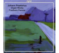 Praetorius : Œuvres pour Orgue. Flamme