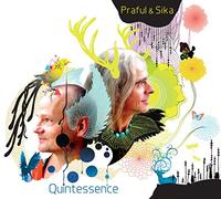 Praful & Sika - Quintessence