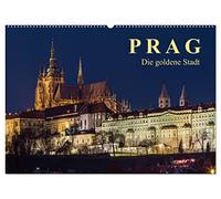 Prag - die goldene Stadt (Wandkalender 2026 DIN A2 quer), CALVENDO Monatskalender: Drehscheibe der Kulturen