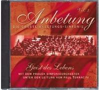Prager Sinfonieorchester - Anbetung Vol. 3 - Die grosse Anbetungs-Sinfonie