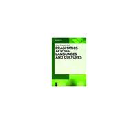 Pragmatics Across Languages And Cultures