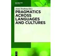 Pragmatics Across Languages And Cultures