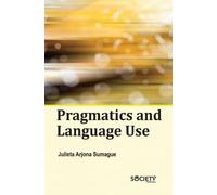 Pragmatics and Language Use