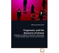 Pragmatics And The Discourse Of Drama