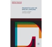 Pragmatics and the English Language (Perspectives on the English Language) - [Version Originale] Inconnu (Auteur)