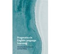 Pragmatics in English Language Learning Pragmatics in English Language Learning (Auteur)