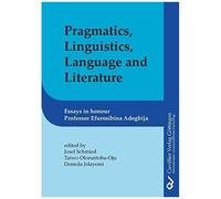 Pragmatics, Linguistics, Language And Literature