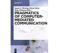 Pragmatics Of Computer-Mediated Communication