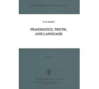 Pragmatics, Truth, And Language