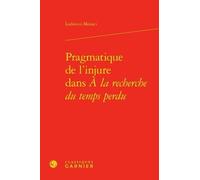 Pragmatique de l'injure dans À la recherche du temps perdu