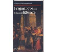 Pragmatique pour le discours littéraire: L'énonciation littéraire II