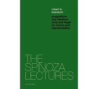 Pragmatism and Idealism: Rorty and Hegel on Reason and Representation