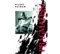 Pragmatism Hilary Putnam (Auteur)