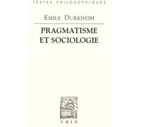Pragmatisme Et Sociologie