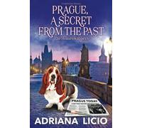 Prague, a Secret from the Past: A Czech Travel Mystery